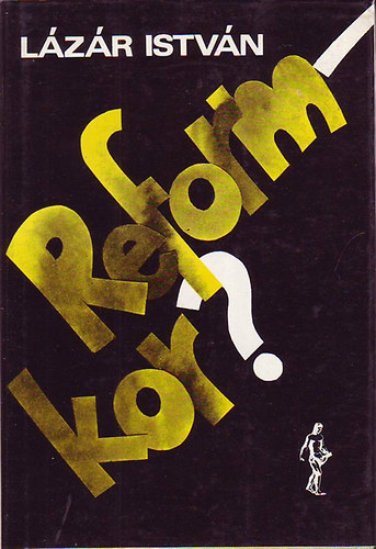 L�z�r Istv�n - Reform-kor?