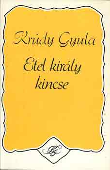 Kr�dy Gyula - Etel kir�ly kincse