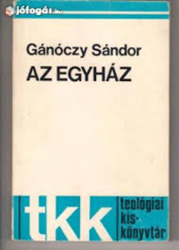 Gnczy Sndor - Az egyhz