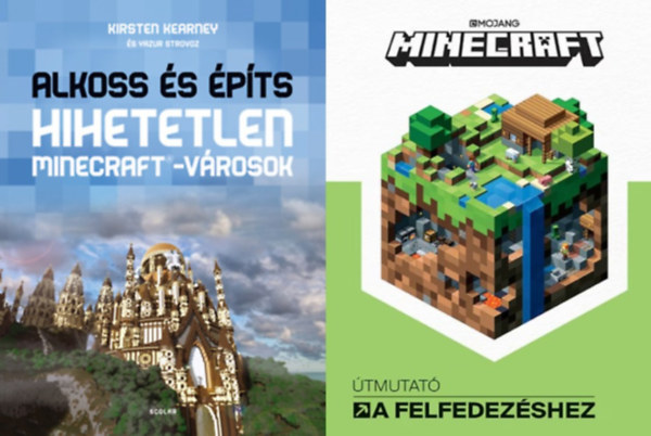 Yazur Strovoz Kirsten Kearney Stephanie Milton - 2 db Minecraft  knyv: Minecraft - tmutat a felfedezshez + Alkoss s pts - Hihetetlen Minecraft-vrosok