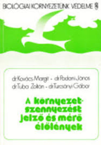 Kov�cs-Podani-Tuba-Turcs�nyi - A k�rnyezetszennyez�st jelz� �s m�r� �l�l�nyek