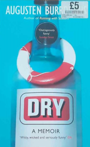 Augusten Burroughs - Dry