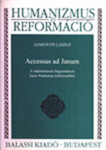 Jankovits Lszl - Accessus ad Janum