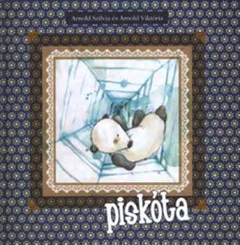 Arnold Szilvia; Arnold Viktória - Piskóta