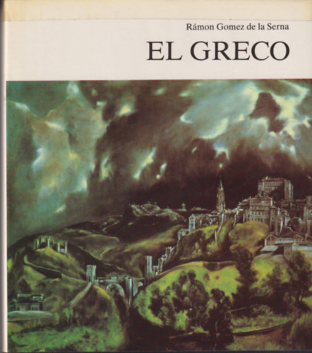 R�mon Gomez Serna - El Greco (Serna)