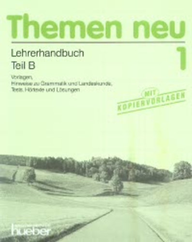 Nechthild; M�ller; Hartmut Aufderstrasse Bock; Gerdes - THEMEN NEU 1. - LEHRERHANDBUCH TEIL B