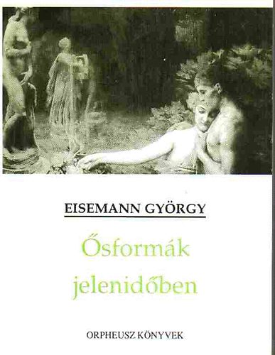 Eisemann Gyrgy - sformk jelenidben