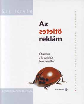 Sas Istv�n - Az �tletes rekl�m