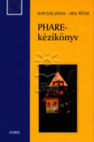 Rapcs�k j�nos-Heil P�ter - Phare-k�zik�nyv
