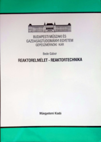 Bede Gábor - Reaktorelmélet - reaktortechnika