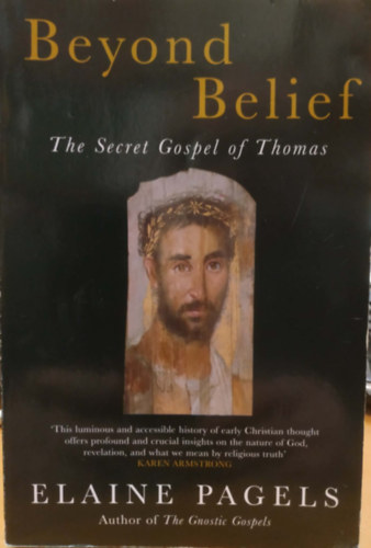 Elaine Pagels - Beyond Belief - The Secret Gospel of Thomas