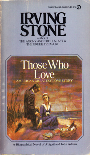 Irving Stone - Those Who Love