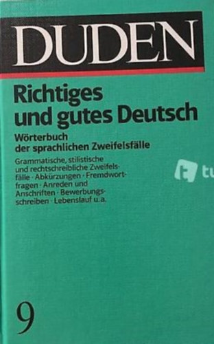 Dudenverlag - Duden 9 Richtiges Und Gutes Deutsch