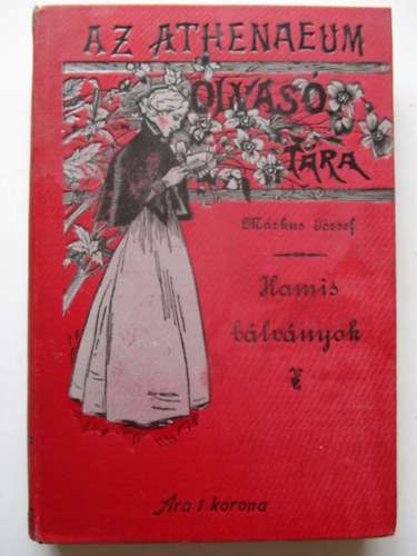 M�rkus J�zsef - Hamis b�lv�nyok