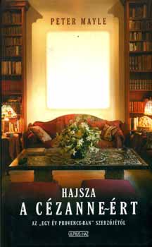 Peter Mayle - Hajsza a C�zanne-�rt