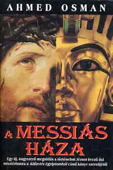 Ahmed Osman - A messiás háza