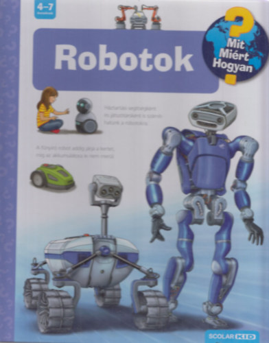 Robotok (Mit? Mirt? Hogyan?)