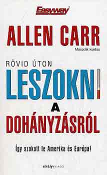 Allen Carr - Rvid ton leszokni a dohnyzsrl