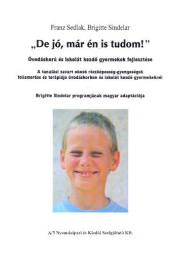 Sedlak; Sindelar - De j, mr n is tudom!