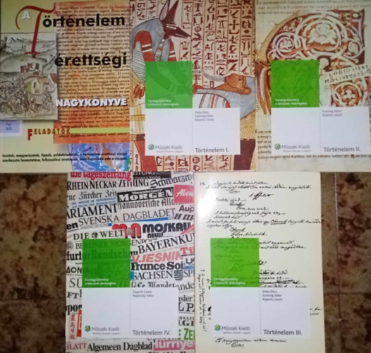 Doba Dóra, Eszterág Ildikó, Kojanitz László, ...és még sokan mások Galántha Gergely - Történelem érettségi felkészítő könyvcsomag (5 kötet) A Történelem érettségi nagykönyve - Feladatok (tesztek, magyarázatok, tippek, példafeladatok, felkészülési stratégiák) + Forrásgyűjtemény a kétszintű érettségihez tört