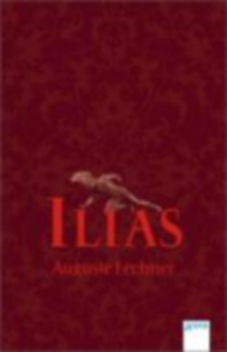 Auguste Lechner - Ilias