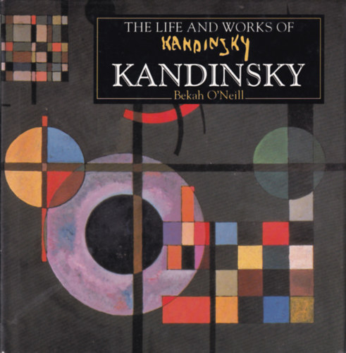 The life and works of Kandinsky