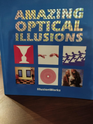 Amazing Optical Illusions By Al Seckel.