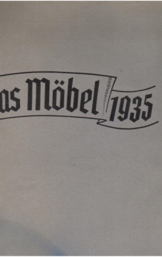 Das Möbel 1935