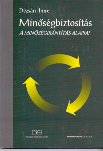 D�zs�n Imre - Min�s�gbiztos�t�s. A min�s�gir�ny�t�s alapjai