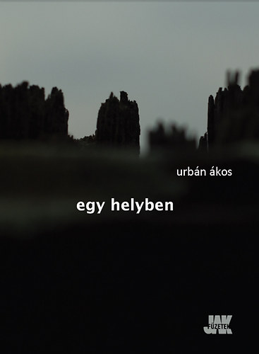 Urb�n �kos - Egy helyben