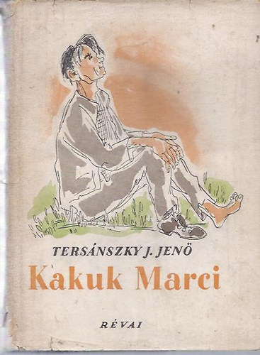 Tersnszky Jzsi Jen - Kakuk Marci I-II.
