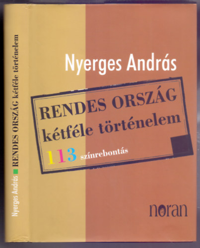 Nyerges Andrs - RENDES ORSZG ktfle trtnelem - 113 sznrebonts