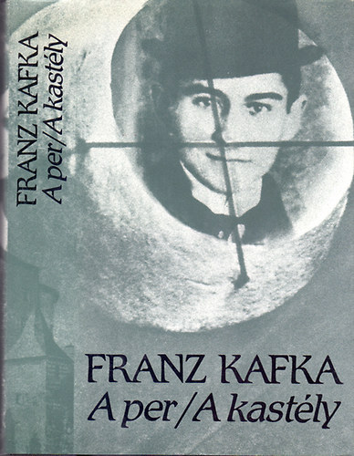 Franz Kafka - A per / A kast�ly