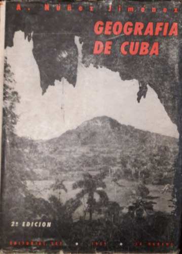 Antonio Nunez Jimenez - Geografia de Cuba