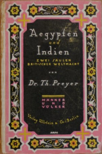 Dr. Thierry Preyer - gypten und Indien - zwei sulen Britischer Weltmacht