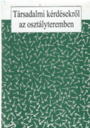 T�rsadalmi k�rd�sekr�l az oszt�lyteremben