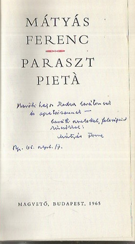 Mátyás Ferenc - Paraszt pietá (dedikált)