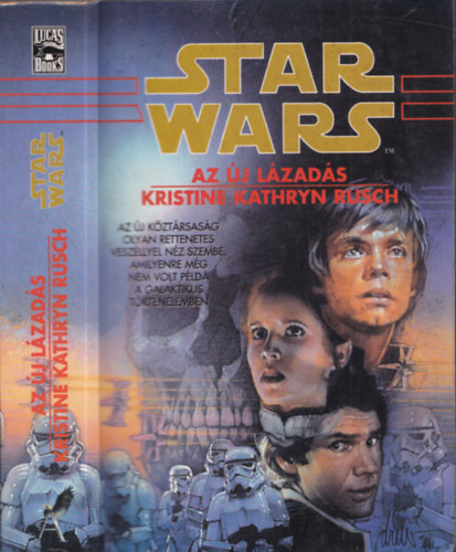 Kristine Kathryn Rusch - Star Wars: Az új lázadás
