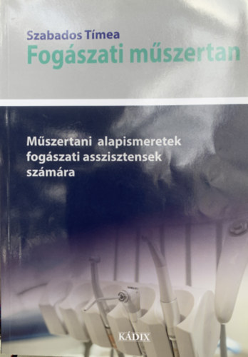 Szabados T�mea - Fog�szati m�szertan