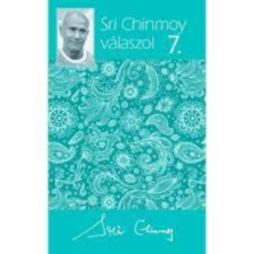 Sri Chimnoy - SRI CHINMOY VLASZOL 7