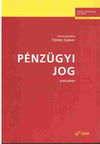 Fldes Gbor  (szerk.) - Pnzgyi jog I-II.