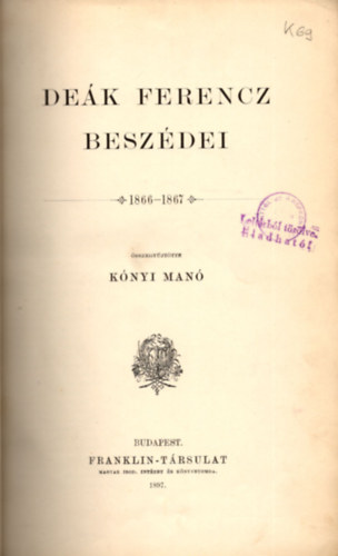 Knyi Man  (szerk.) - Dek Ferencz beszdei IV. ktet - 1866-1867