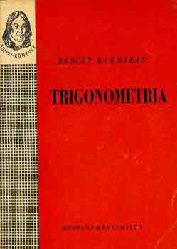 B�rczy Barnab�s - Trigonometria