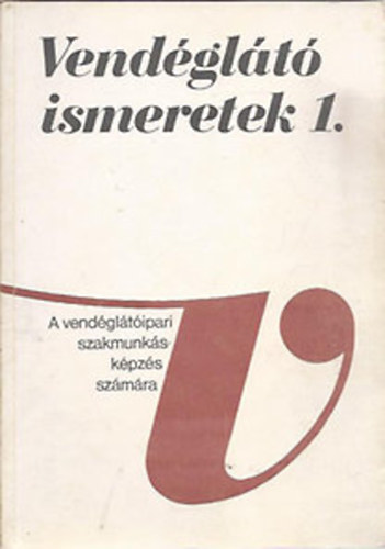 Dr. Hajdu Endre - Vendglt ismeretek 1.