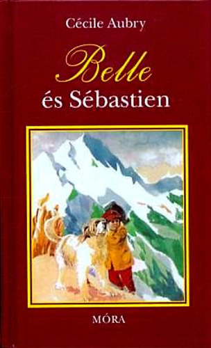 Szerk.: Tótfalusi István, Ford.: Xantus Judit, Graf.: Szecskó Tamás Cécile Aubry - Belle és Sébastian (Szecskó Tamás rajzaival; Móra)