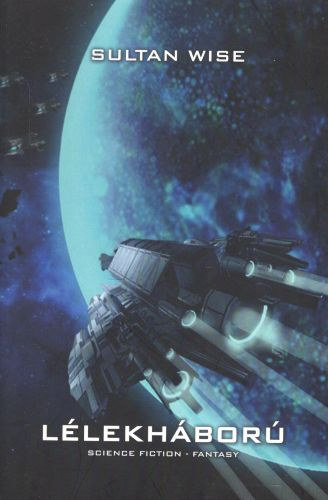 Sultan Wise - Lélekháború