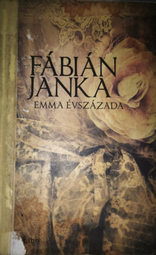 F�bi�n Janka - Emma �vsz�zada