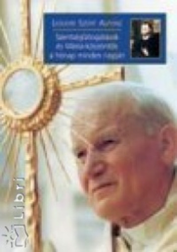 Liguori Szent Alfonz - Szentséglátogatások és Mária-köszöntők a hónap minden napján