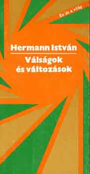 Hermann István - Válságok és változások