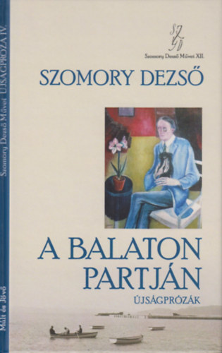 Szomory Dezs� - A Balaton partj�n